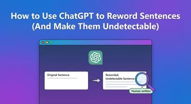 Cómo usar ChatGPT para reescribir frases (y hacerlas indetectables)