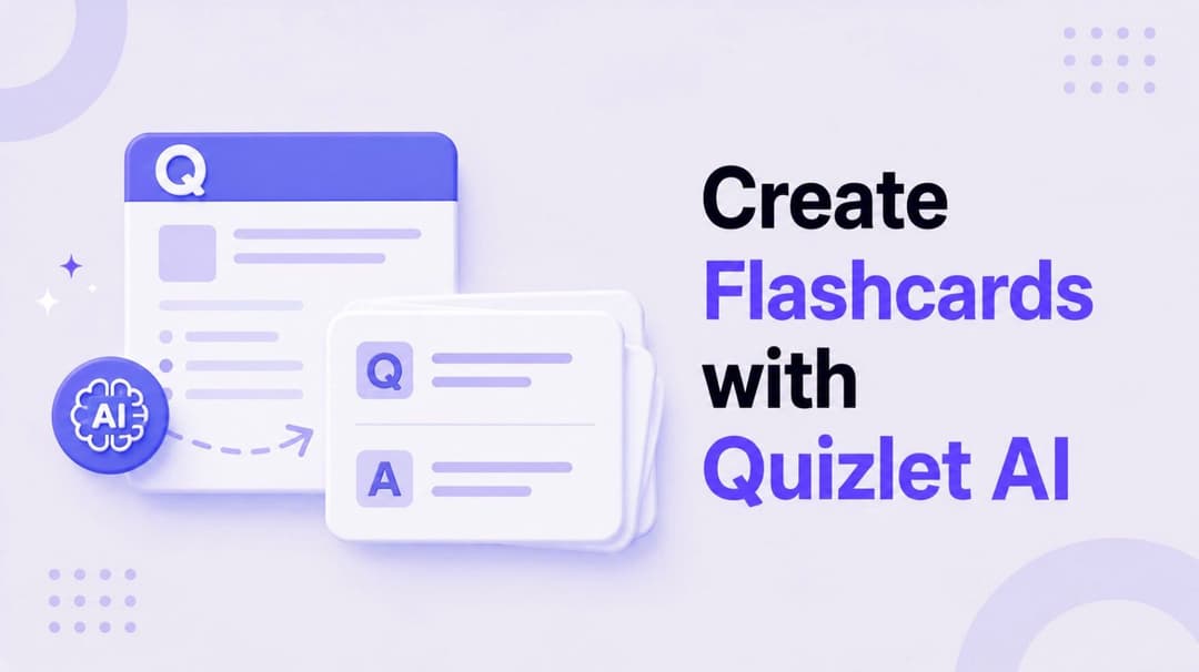 如何用 Quizlet AI 制作抽认卡（分步教程）
