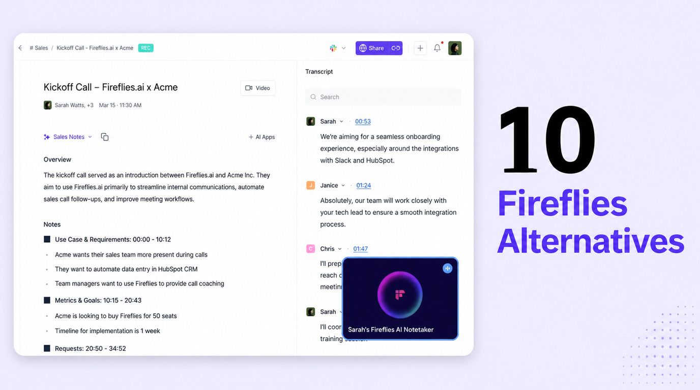 10 Fireflies Alternatives for Smarter AI Meeting Notes