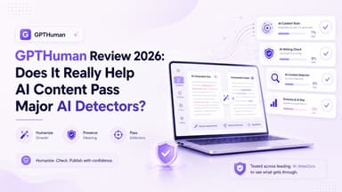 Recensione GPTHuman 2026: Aiuta davvero i contenuti AI a superare i principali rilevatori di IA?