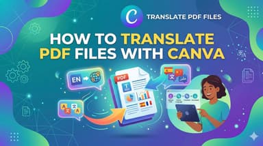 Canva 怎么翻译 PDF：一步步教你操作