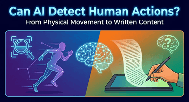 Can AI Detect Human Actions? From Physical Movement to Written Content