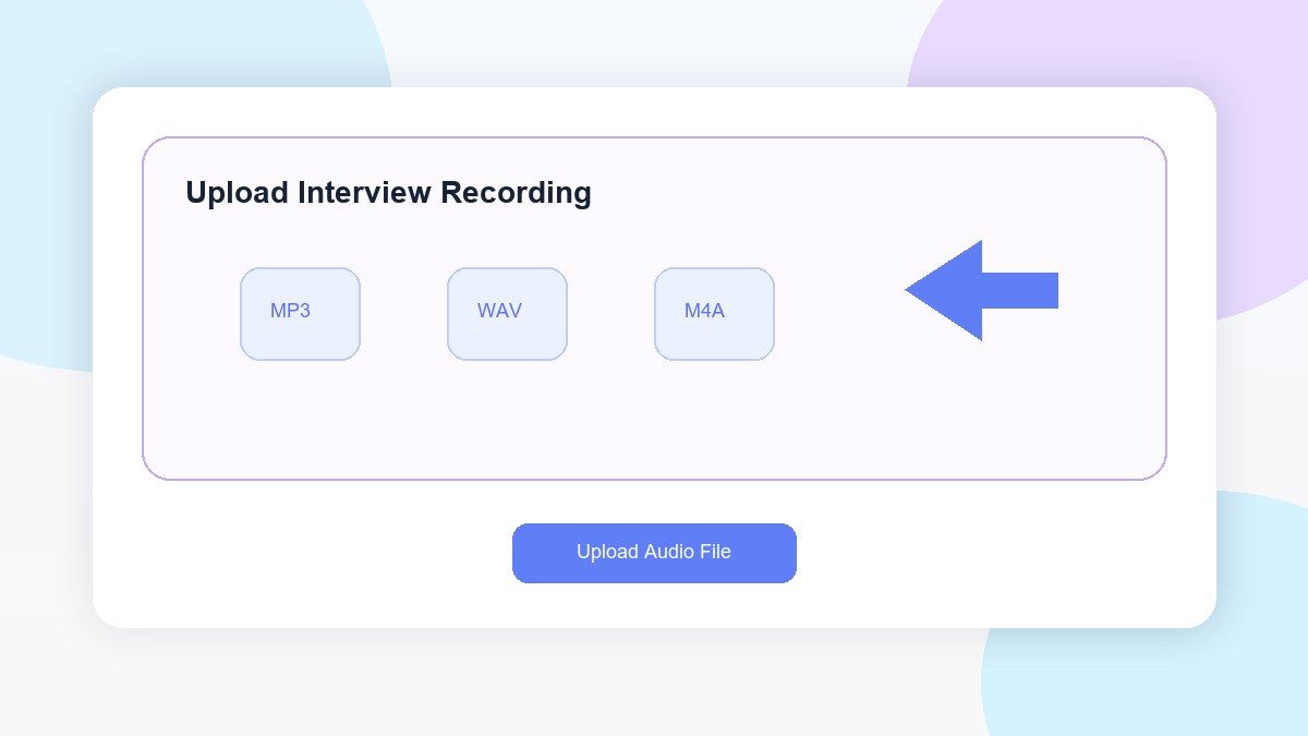 Step 1. Upload Your Interview Audio