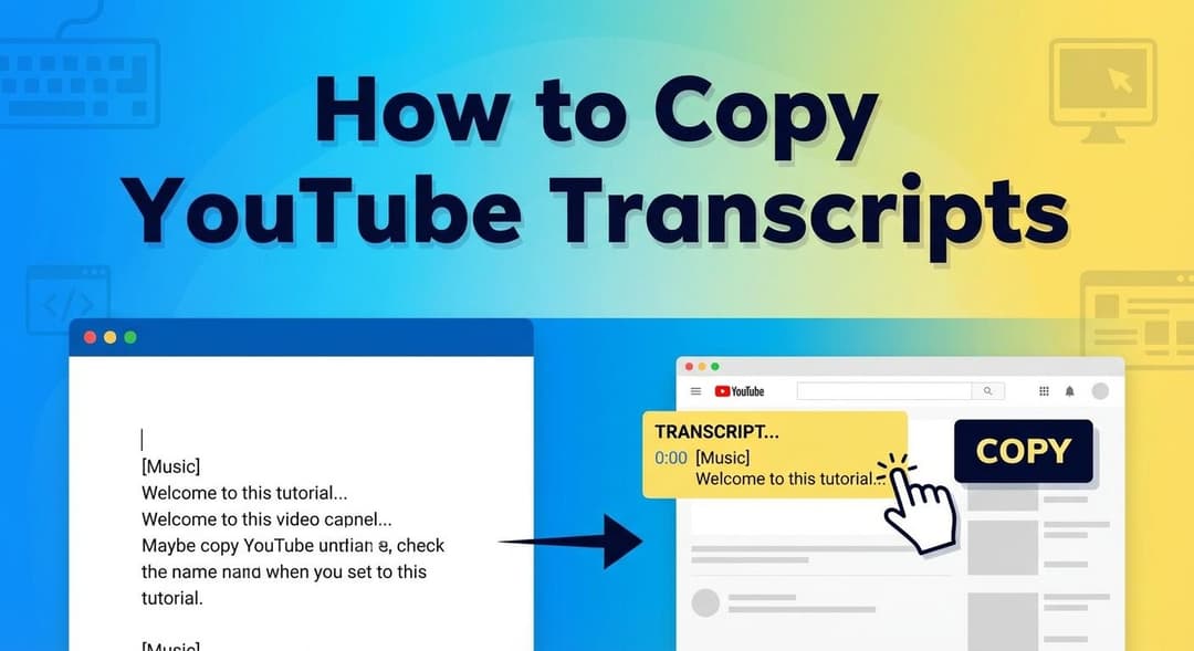 如何复制 YouTube 视频文字稿:4 种快速方法(免费 & AI 驱动)