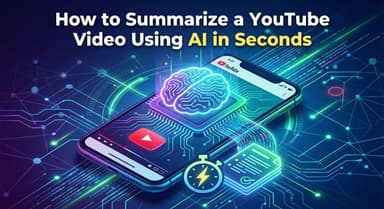 Cómo resumir un video de YouTube usando IA en segundos (Métodos gratuitos y visuales)