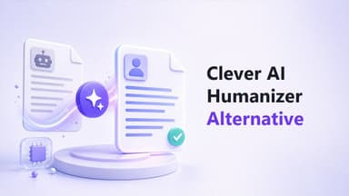 Clever AI Humanizer Alternative for Better Rewrites