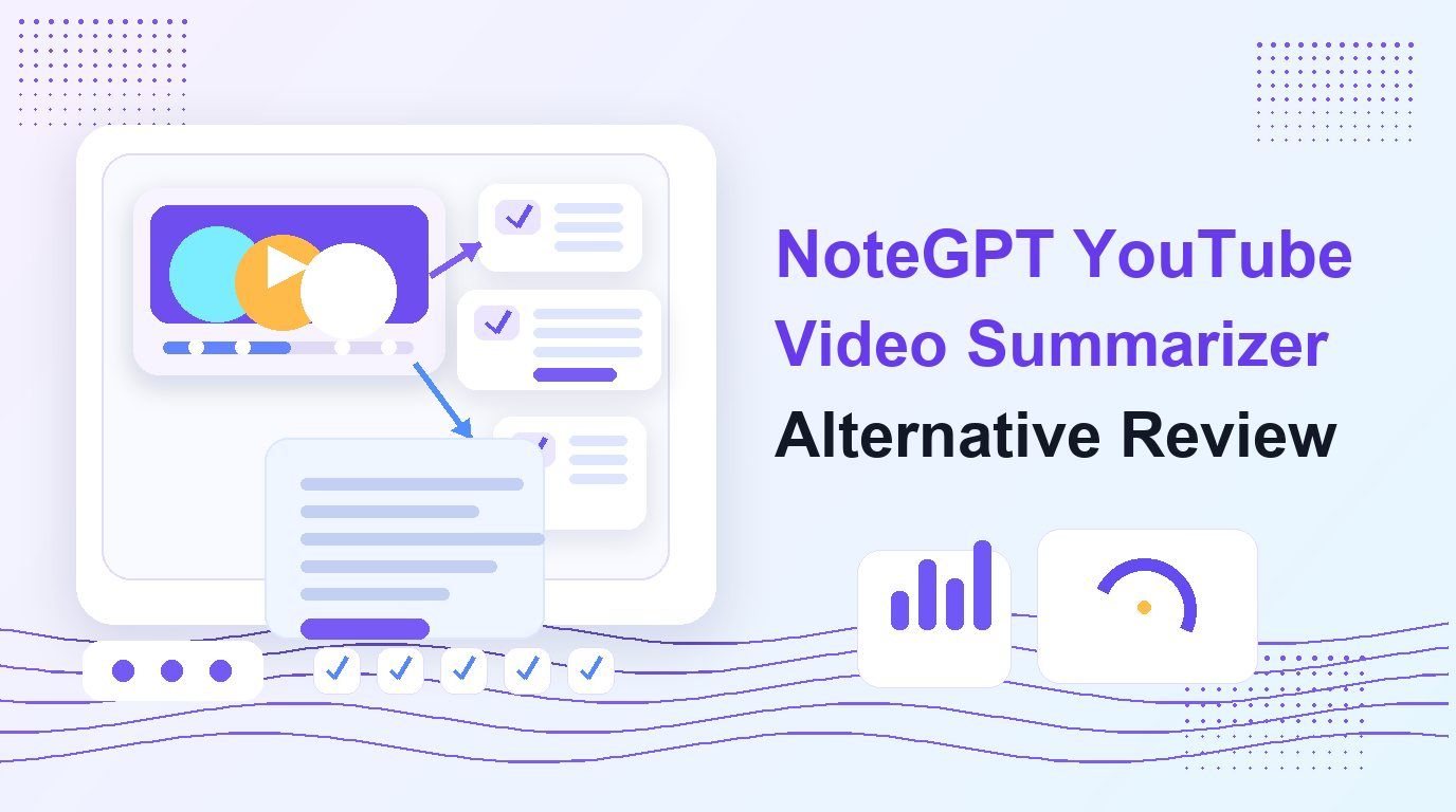LynoteはNoteGPT動画要約ツールより優れた代替品ですか?