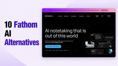 10 Fathom AI Alternatives Worth Switching To in 2026