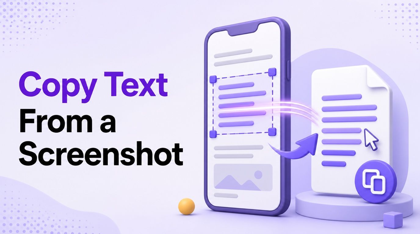 How to Copy Text From a Screenshot on Any Device