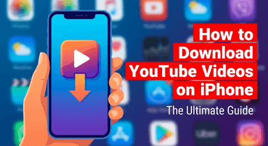 Comment télécharger des vidéos YouTube sur iPhone : Le guide ultime