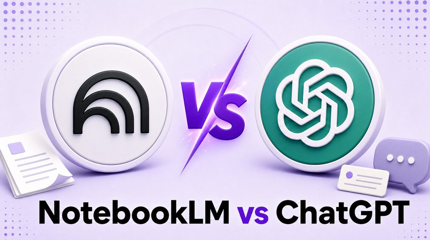NotebookLM vs ChatGPT: Which Is Better for Studying?
