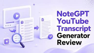 NoteGPT 유튜브 스크립트 생성기 리뷰: Lynote가 더 나은 선택일까요?